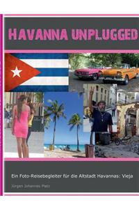 Havanna unplugged