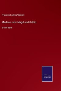 Marlene oder Magd und Gräfin