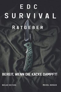 EDC Survival Ratgeber