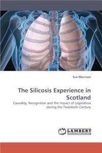 Silicosis Experience in Scotland