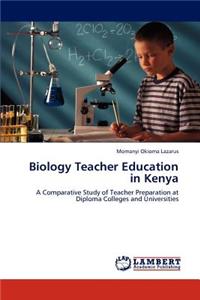 Biology Teacher Education in Kenya