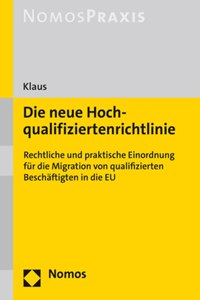 Die Neue Hochqualifiziertenrichtlinie