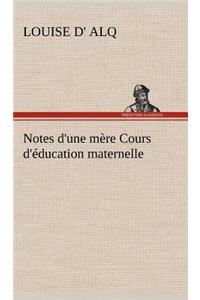 Notes d'une mère Cours d'éducation maternelle