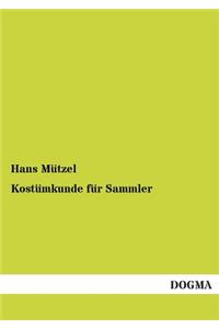 Kostümkunde für Sammler