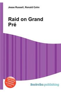 Raid on Grand Pre