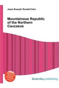 Mountainous Republic of the Northern Caucasus