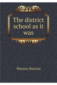 The District School as It Was