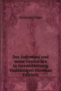 Das Judentum und seine Geschichte