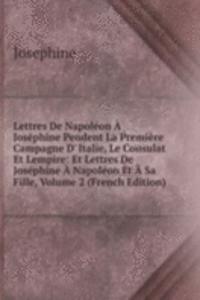 Lettres De Napoleon A Josephine