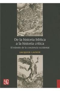 De la Historia Biblica a la Historia Critica