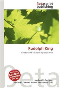 Rudolph King