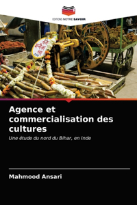 Agence et commercialisation des cultures