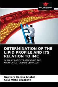 Determination of the Lipid Profile and Its Relation to IMC