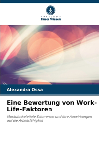 Eine Bewertung von Work-Life-Faktoren