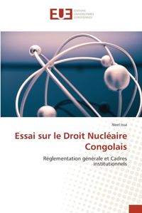 Essai sur le Droit Nucléaire Congolais