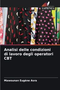 Analisi delle condizioni di lavoro degli operatori CBT