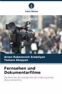 Fernsehen und Dokumentarfilme