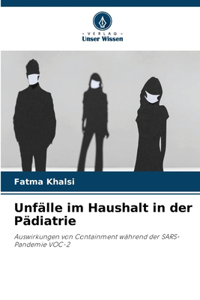 Unfälle im Haushalt in der Pädiatrie