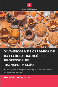 Xiva-Escola de Cerâmica de Kattabog