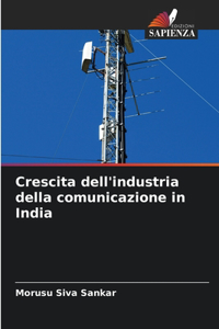 Crescita dell'industria della comunicazione in India