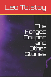 The Forged Coupon and Other Stories