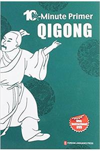 10-Minute Primer Qigong