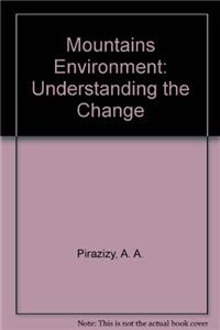 Mountains Environment: Understanding the Change