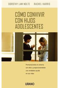 Como Convivir Con Hijos Adolescentes