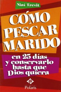Como Pescar Marido