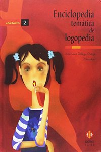 Enciclopedia tematica de logopedia: Volumen 2