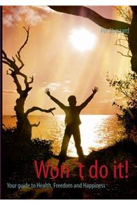 Won´t do it!