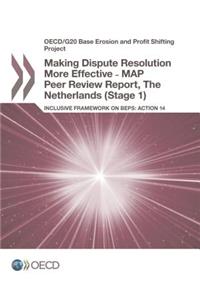 OECD/G20 Base Erosion and Profit Shifting Project Making Dispute Resolution More Effective - MAP Peer Review Report, The Netherlands (Stage 1)