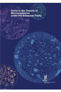 Guide to the Deposit of Microorganisms Under the Budapest Treaty