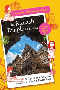 Kailash Temple at Ellora Magnificent Monuments of India