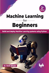 Machine Learning for Beginners - 2nd Edition
