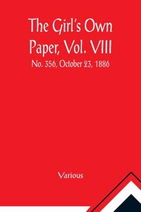 Girl's Own Paper, Vol. VIII