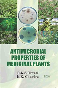 Antimicrobial Properties Of Medicinal Plants