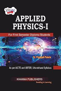 Applied Physics - I (as per AICTE and UBTER, Uttarakhand Syllabus) [Paperback]