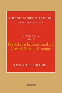 The Relation between Tamil and Classical Sanskrit Literature (A History of Indian Literature, volume 10, Fasc. 2)