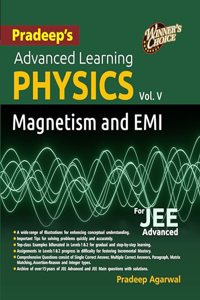 Pradeep's Advanced Learning Physics Vol 5 | Physics for Jee Advanced | Magnetism and EMI