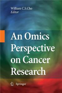 Omics Perspective on Cancer Research