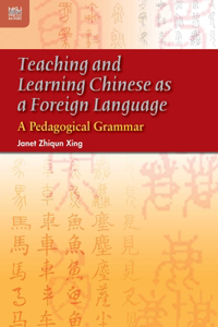 Teaching and Learning Chinese as a Foreign Language
