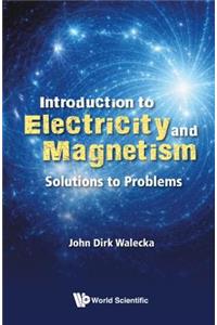 Introduction To Electricity And Magnetism: Solutions To Problems