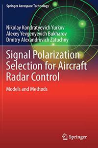 Signal Polarization Selection for Aircraft Radar Control