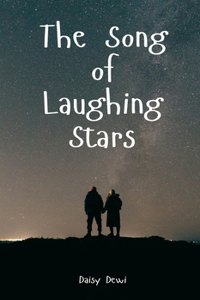 The Song of Laughing Stars