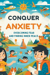 Conquer Anxiety