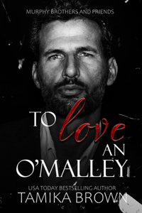 To Love An O'Malley