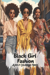 Black Girl Fashion Adult Coloring Book