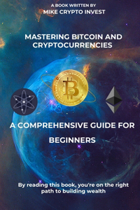 Mastering Bitcoin and Cryptocurrencies
