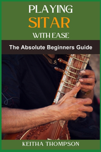 Playing Sitar with Ease
